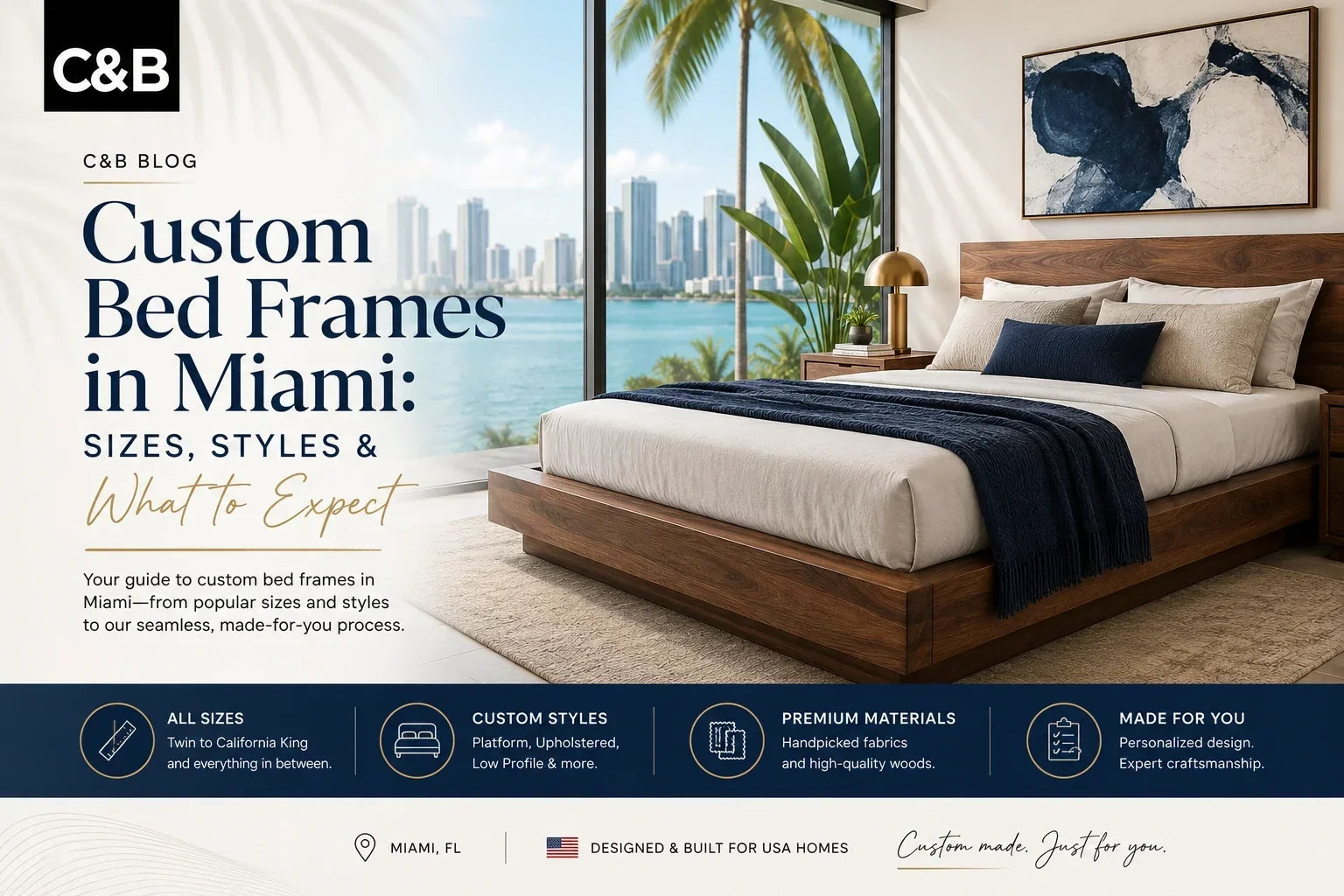 Custom Bed Frames in Miami: Sizes, Styles & What to Expect